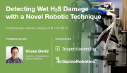 用新型机器人技术检测湿H2S损伤