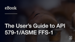 Fitness-for-Service：API 579-1 / ASME FFS-1的指南