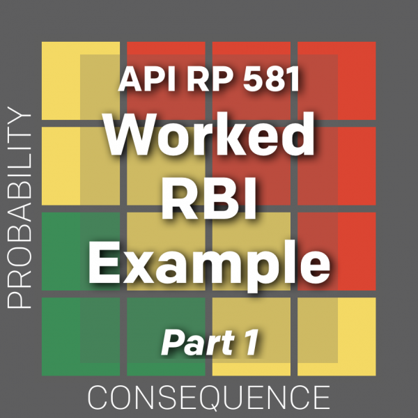 API RP 581基于风险的检查技术通过工作示例问题展示了该技术